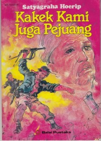 Kakek Kami Juga Pejuang