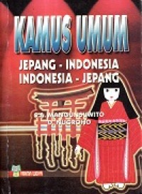 Kamus Umum Jepang-Indonesia Indonesia-Jepang