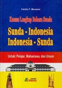 Image of Kamus Lengkap Bahasa Sunda : Sunda - Indonesia Indonesia - Sunda