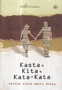 Kasta, Kita , Kata-kata