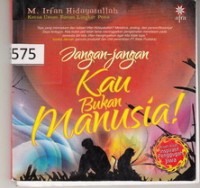 Image of Kau Bukan Manusia