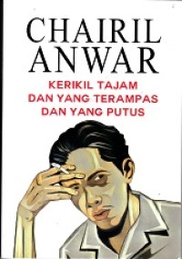 Kerikil Tajam dan Yang Terampas dan Yang Putus