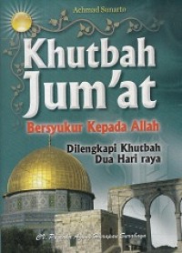 Image of Khutbah Jum'at Bersyukur Kepada Allah
