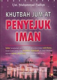 Khutbah Jum'at Penyejuk Iman