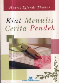 Image of Kiat Menulis Cerita Pendek