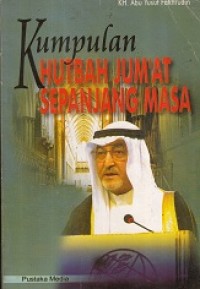 Kumpulan Khutbah Jum'at Sepanjang Masa