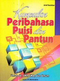 Kumpulan Peribahasa. Puisi dan Pantun