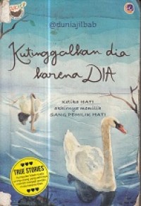 Image of Kutinggalkan Dia Karena Dia