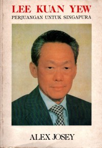 Image of Lee Kuan Yew : Perjuangan untuk Singapura