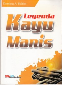 Legenda Kayu Manis