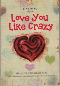 Image of Love You Like Crazy
