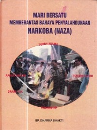 Image of Mari Bersatu Memberantas Bahaya Penyalahgunaan NARKOBA (NAZA)