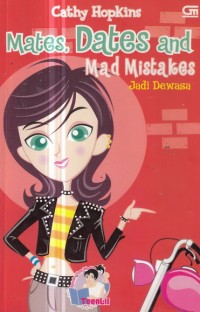 Image of Mates, Dates and Mad Mistakes