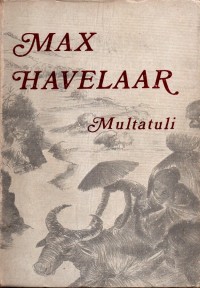 Image of Max Havelaar atau Lelang Kopi Persekutuan Dagang Belanda