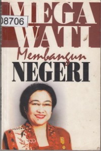 Megawati Membangun Negeri