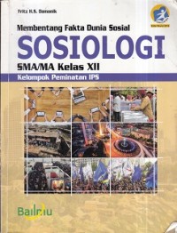 Image of Membentang Fakta Dunia Sosial Sosiologi Peminatan XII