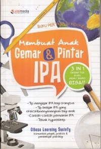 Membuat Anak Gemar & Pintar IPA