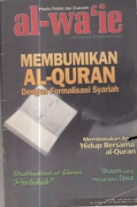 Membumikan Al-Quran dengan Formalisasi Syariah