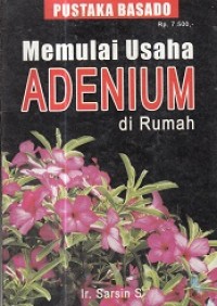 Memulai Usaha Adenium dirumah