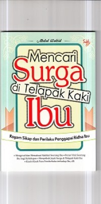 Mencari Surga di Telapak Kaki Ibu