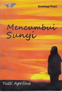 Mencumbui Sunyi