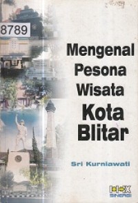 Mengenal Pesona Wisata Kota Blitar