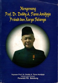 Image of Mengenang Prof. Dr. Doddy A. Tisna Amidjaja Pribadi dan Karya Tulisnya