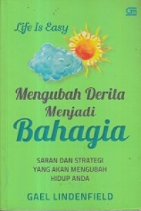 Mengubah Derita Menjadi bahagia