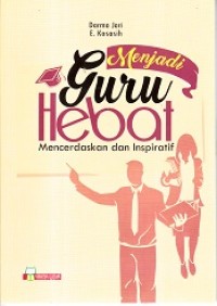 Menjadi Guru Hebat