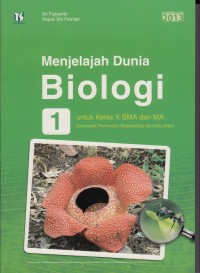 Image of Menjelajah Dunia Biologi 1 Kurikulum 2013