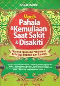 Meraih Pahala & Kemuliaan Saat Sakit & Disakiti