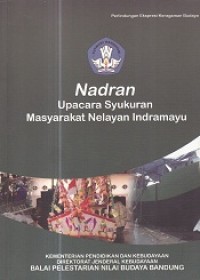 Nadran Upacara Syukuran Masyarakat Nelayan Indramayu