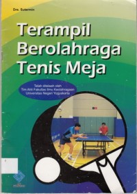 Terampil Berolahraga Tenis Meja