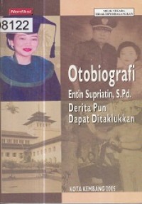 Otobiografi Entin Supriatin, S.Pd.