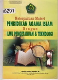 Image of Keterpaduan Materi Pendidikan Agama Islam dengan Ilmu Pengtahuan dan Teknologi