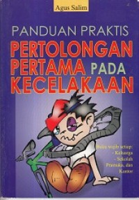 Image of Panduan Praktis Pertolongan Pertama Pada Kecelakaan