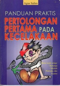 Panduan Praktis Pertolongan Pertama Pada Kecelakaan