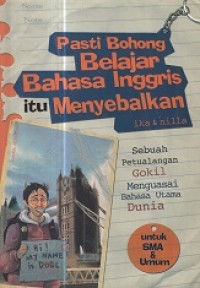 Pasti Bohong Belajar Bahasa Inggris Menyebalkan