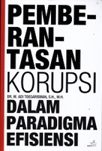 Image of Pemberantasan Korupsi Dalam Padigma Efisiennsi