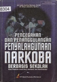 Image of Pencegahan Dan Penanggulangan Penyalahgunaan Narkoba Berbasis Sekolah