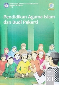 Pendidikan Agama Islam XII 2018