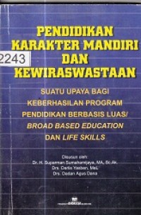 Pendidikan Karakter Mandiri Dan Kewiraswataan