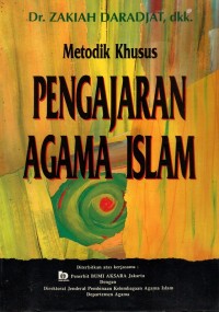 Metodik Khusus Pengajaran Agama Islam