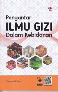 Pengantar Ilmu Gizi dalam Kebidanan