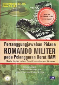 Image of Pertanggungjawaban Pidana Komando Militer pada Pelangaran Berat HAM