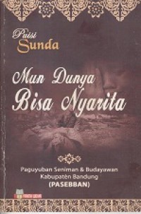 Puisi Sunda : Mun Dunya Bisa Nyarita