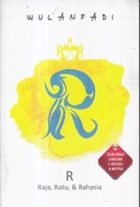 Image of R Raja, Ratu, & Rahasia