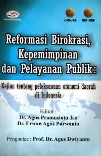 Image of Reformasi Birokrasi, Kepemimpinan dan Pelayanan Publik