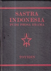 Image of Sastra Indonesia Puisi Prosa Drama