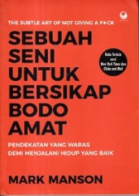 Sebuah Seni Untuk Bersikap Bodo Amat